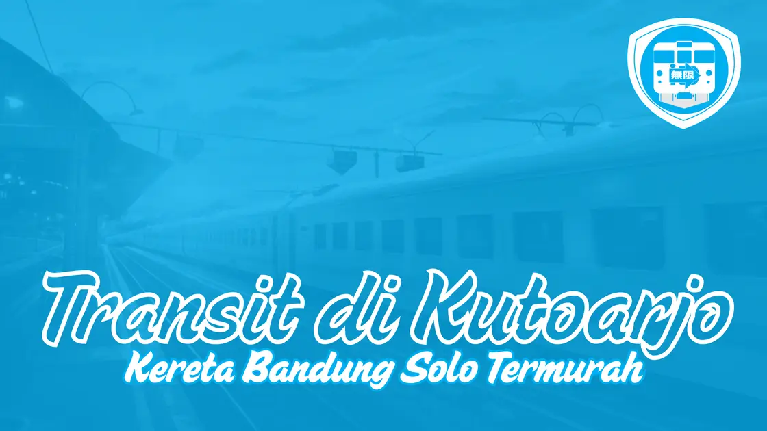 Kereta Bandung Solo Termurah Transit di Solo