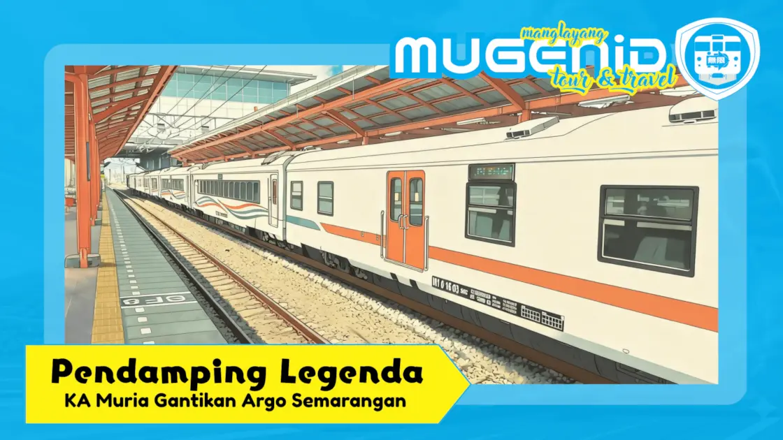 KA Muria Gantikan Argo Semarangan (Pendamping Legenda)